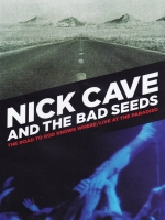 Nick Cave and the Bad Seeds: The Road to God Knows Where / Live at the Paradiso - DVD