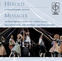 Barry Wordsworth, John Lanchbery, Jean-Pierre Jacquillat: Herold: La Fille Mal Gardee/ Messager: The Two Pigeons, Isoline - CD