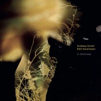 Andreas Scholl, Edin Karamazov: In Darkness - Plak
