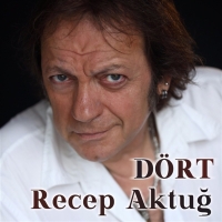 Recep Aktuğ: Dört - CD