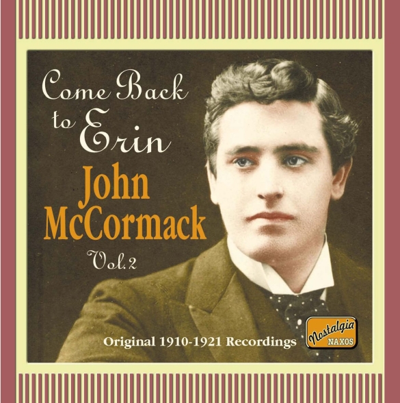 John McCormack: Come Back To Erin (Recordings 1910-1921) - CD Foto #1