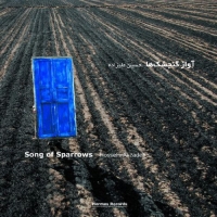 Hossein Alizadeh: Song of Sparrows - CD