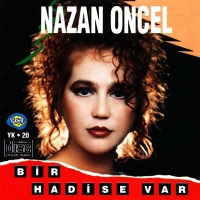 Nazan Öncel: Bir Hadise var - CD