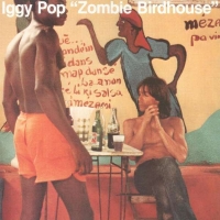 Iggy Pop: Zombie Birdhouse - CD