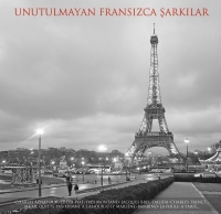 Çeşitli Sanatçılar: Unutulmayan Fransızca Şarkılar - Plak