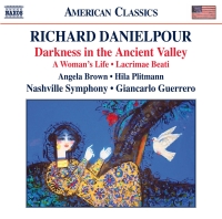 Giancarlo Guerrero: Danielpour: Darkness in the Ancient Valley, Lacrimae Beati & A Woman's Life - CD