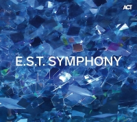 Çeşitli Sanatçılar, Magnus Öström, Dan Berglund, Iiro Rantala, Marius Neset: E.S.T. Symphony - CD