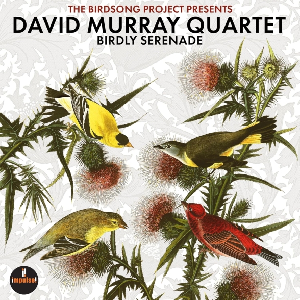 David Murray Quartet: Birdly Serenade - Plak Foto #1