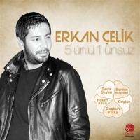 Erkan Çelik: 5 Ünlü 1 Ünsüz - CD