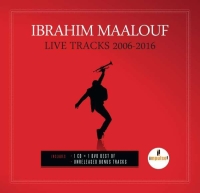 Ibrahim Maalouf: Live Tracks 2006 - 2016 - CD