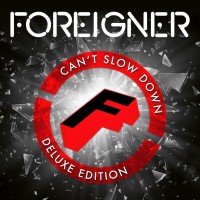 Foreigner: Can't Slow Down (Limited Deluxe Edition) - CD