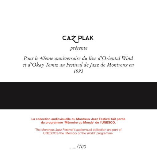 Okay Temiz, Oriental Wind: Montreux Jazz Festival 1982  (Opus3a Exclusive - 100 Adet Numaralı Box) - Plak Foto #1