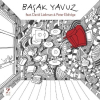 Başak Yavuz, Peter Eldridge, David Liebman: Things... - CD