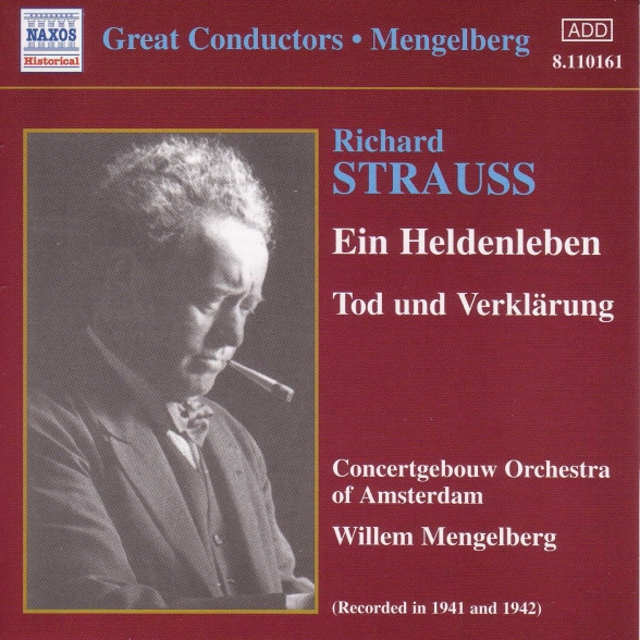 Strauss, R.: Heldenleben (Ein) / Tod Und Verklarung (Mengelberg) (1941-1942) - CD Foto #1