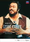 Nicola Rescigno, Luciano Pavarotti, Judith Blegen, Brent Ellis, Sesto Bruscantini, Louise Wohlafka, The Metropolitan Opera Orchestra and Chorus: Donizetti: L'elisir D'amore - DVD Foto #1