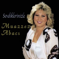 Muazzez Abacı: Sevdiklerinizle - CD