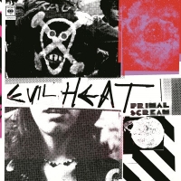 Primal Scream: Evil Heat - Plak