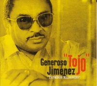 Generoso "Tojo" Jimenez: Trombon Majadero - CD