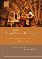 Vesselina Kasarova, Manuel Lanza, Reinaldo Macias, Nicolai Ghiaurov, Zurich Opera House Orchestra, Nello Santi: Rossini: Il barbiere di Siviglia - DVD