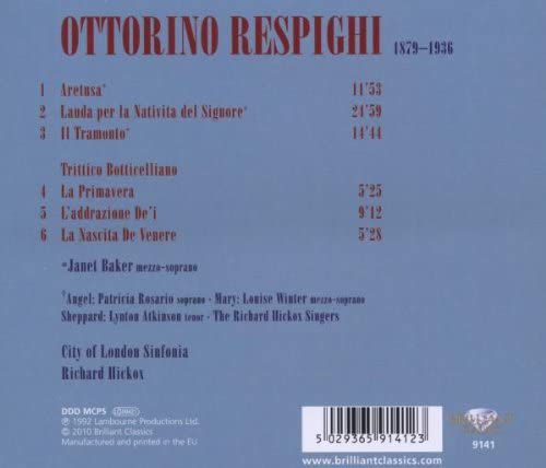 Janet Baker, Patricia Rosario, Louise Winter, Lynton Atkinson, Richard Hickox Singers, City of London Sinfonia, Richard Hickox: Respighi: Orchestral Songs - CD Foto #2