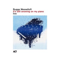 Bugge Wesseltoft: It's Still Snowing On My Piano Live - CD