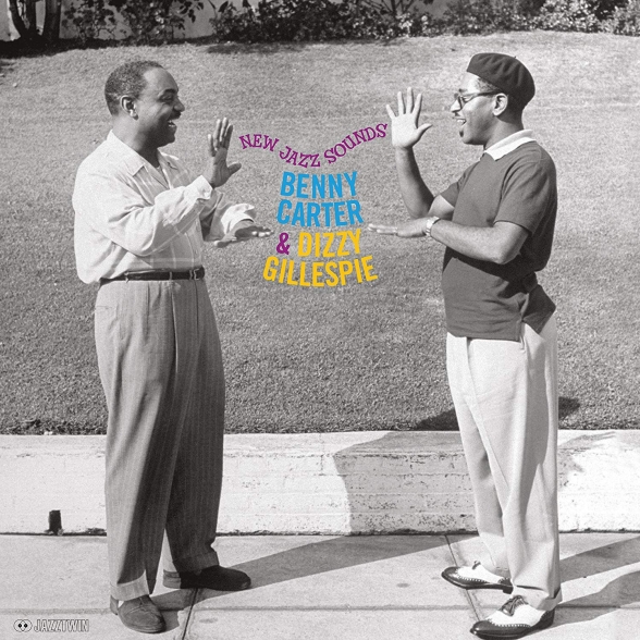 Benny Carter, Dizzy Gillespie: New Jazz Sounds (Remastered - Limited-Edition +1 Bonustrack) - Plak Foto #1