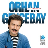 Orhan Gencebay: Dil Yarası - CD