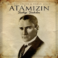 Melihat Gülses, Hakan Aysev: Ata'mızın Sevdiği Şarkılar - CD