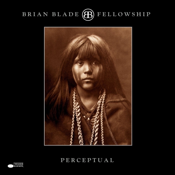 Brian Blade, The Fellowship Band: Perceptual - Plak Foto #1