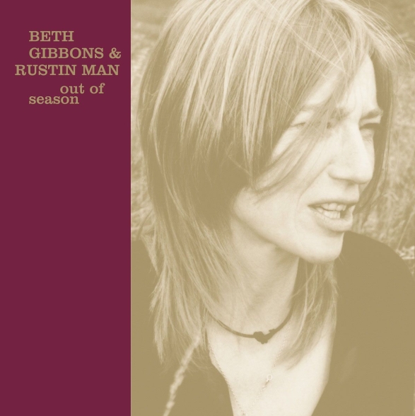 Beth Gibbons, Rustin Man: Out Of Season - Plak Foto #1