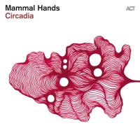 Mammal Hands: Circadia - CD
