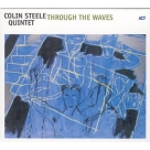 Colin Steele, Dave Milligan: Through The Waves - CD Foto #1
