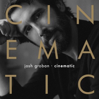 Josh Groban: Cinematic - Plak