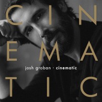 Josh Groban: Cinematic - Plak