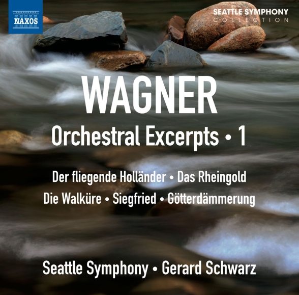 Gerard Schwarz, Seattle Symphony Orchestra: Wagner: Orchestral Excerpts, Vol. 1 - CD Foto #1