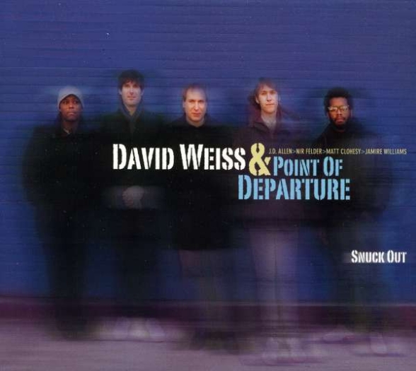 David Weiss: Snuck Out - CD Foto #1
