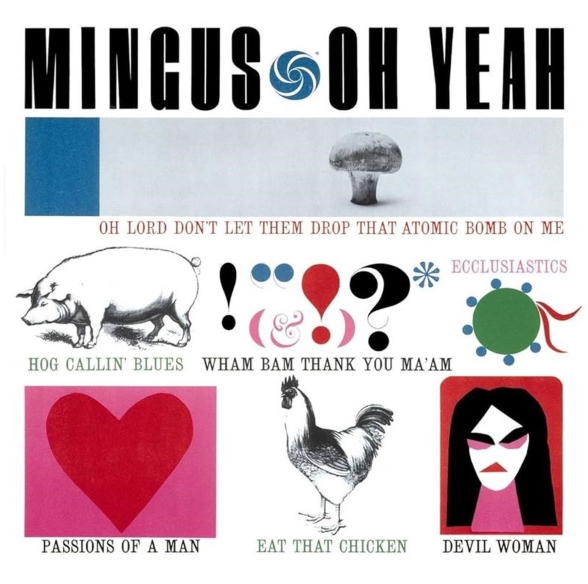 Charles Mingus: Oh Yeah - Plak Foto #1