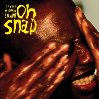 Cécile McLorin Salvant: Oh Snap - Plak