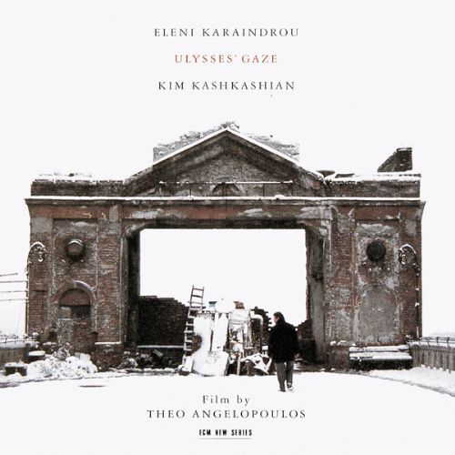 Kim Kashkashian, Eleni Karaindrou: Ulysses' Gaze - Film by Theo Angelopoulos - CD Foto #1