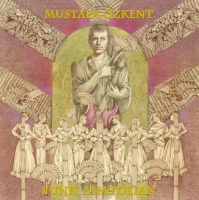 Mustafa Özkent: Funk Anatolian - CD