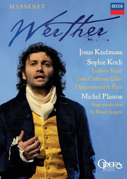 Anne-Catherine Gillet, Jonas Kaufmann, Ludovic Tézier, Michel Plasson, Orchestre et Chœurs de l'Opéra de Paris, Sophie Koch: Massenet: Werther - DVD Foto #1
