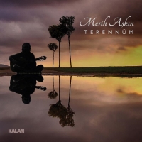 Merih Aşkın: Terennüm - CD