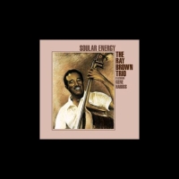 The Ray Brown Trio: Soular Energy - Plak