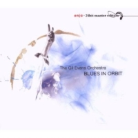 The Gil Evans Orchestra: Blues In Orbit - CD