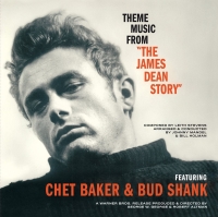 Chet Baker, Bud Shank: Theme Music from The James Dean Story - Plak