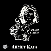 Ahmet Kaya: Ağlama Bebeğim - Plak
