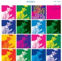 Cecil Taylor: Unit Structures - Plak