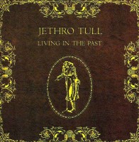 Jethro Tull: Still Living In The Past - CD