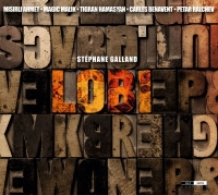 Stéphane Galland, Mısırlı Ahmet, Tigran Hamasyan: Lobi - CD