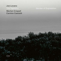 Joe Lovano: Garden Of Expression - Plak